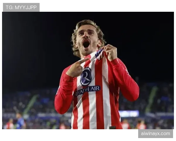 格里兹曼新赛季门前把握能力飙升，惊人进球潜力引关注